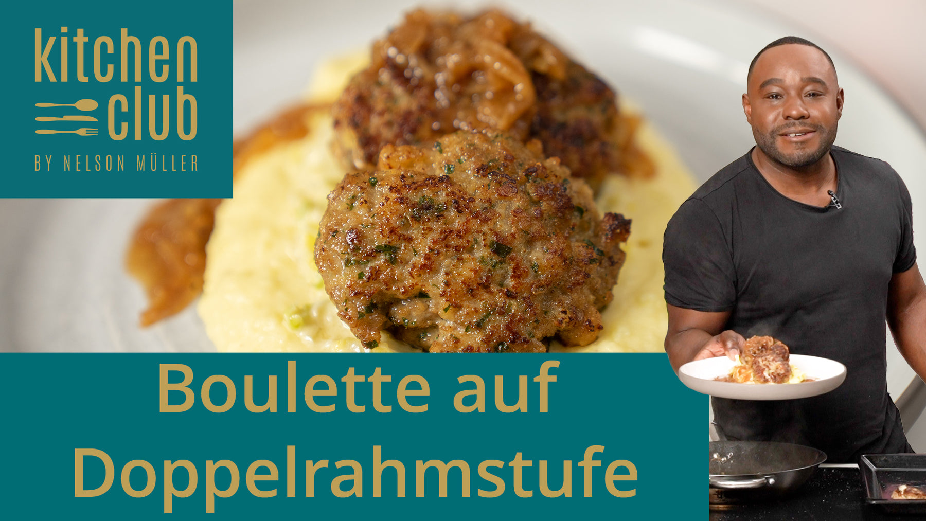 Kitchen Club by Nelson Müller - Frikadellen auf Rahmwirsing und Kartoffelstampf
